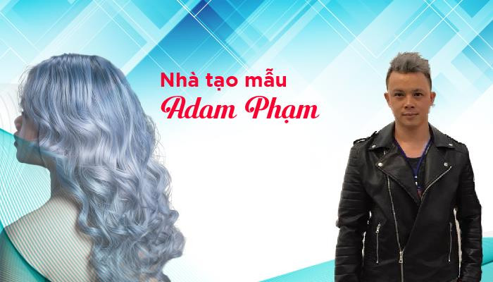 ADAM PHẠM - CUỘC CHƠI CỦA NHỮNG SẮC MÀU